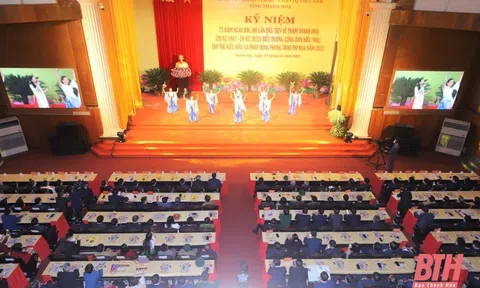 Thực hiện lời căn dặn của Bác Hồ: “Tỉnh Thanh Hóa phải trở nên một tỉnh kiểu mẫu”