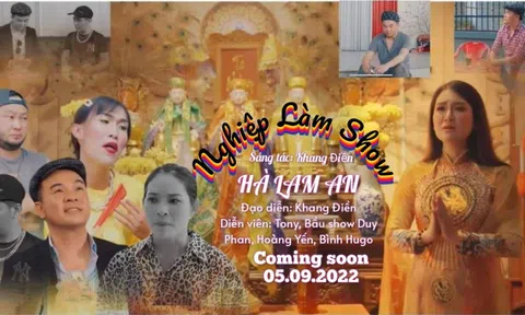 Hà Lam An hợp tác cùng Nhạc sĩ Khang Điền trong MV "Nghiệp Làm Show"