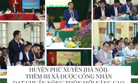 Huyện Phú Xuyên (Hà Nội): Thêm 03 xã được công nhận đạt chuẩn Nông thôn mới nâng cao