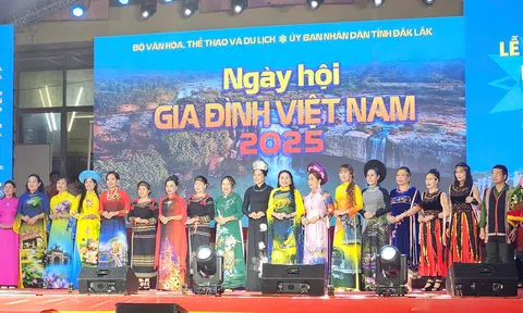 Đắk Lắk rực rỡ sắc màu Ngày hội Gia đình Việt Nam 2025: Giữ lửa hạnh phúc, lan tỏa yêu thương