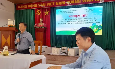 Đà Nẵng: Nghiệm thu kết quả hỗ trợ 23 máy cắt cỏ cho nông dân xã Hòa Phú