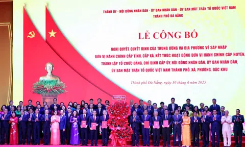 Đà Nẵng long trọng công bố Nghị quyết, Quyết định của Trung ương và địa phương về sáp nhập đơn vị hành chính