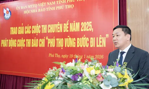 Phú Thọ: Trao giải các cuộc thi báo chí chuyên đề năm 2025, phát động cuộc thi báo chí “Phú Thọ vững bước đi lên”
