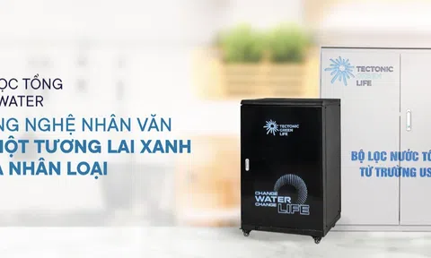 Lọc nước tổng biệt thự - khẳng định đẳng cấp sống chuẩn thượng lưu