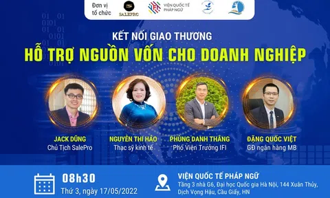 Lan tỏa ý nghĩa chương trình “Kết nối giao thương - Hỗ trợ nguồn vốn cho doanh nghiệp”