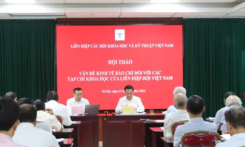 Hội thảo "Vấn đề kinh tế báo chí đối với các Tạp chí khoa học của Liên hiệp Hội Việt Nam"