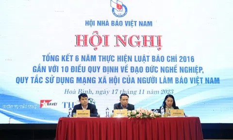 Tổng kết 6 năm thực hiện Luật Báo chí 2016 gắn với 10 điều Quy định về đạo đức nghề nghiệp và Quy tắc sử dụng mạng xã hội của người làm báo Việt Nam