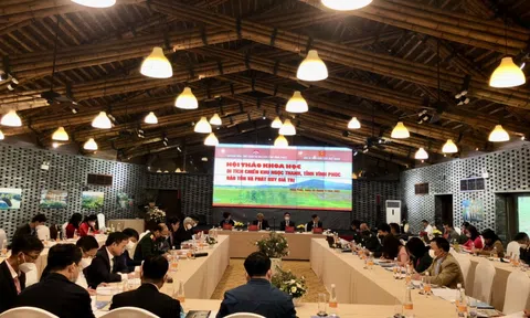 Vĩnh Phúc: Hội thảo khoa học Di tích chiến khu Ngọc Thanh, bảo tồn và phát huy giá trị 