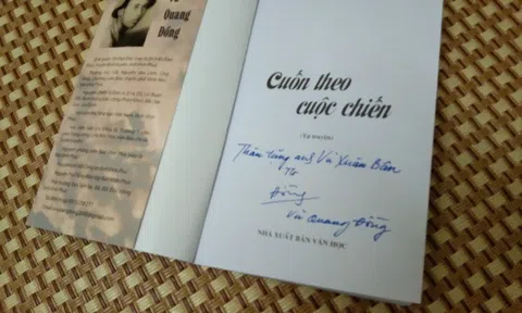  “Cuốn theo cuộc chiến” - Tự truyện hấp dẫn của Vũ Quang Đồng