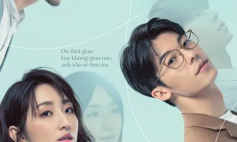 “Muốn Gặp Anh” - Câu chuyện tình vượt cả không gian lẫn thời gian