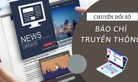 Phê duyệt chiến lược chuyển đổi số báo chí theo hướng chuyên nghiệp, hiện đại