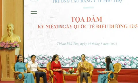 Trường Cao đẳng Y tế Phú Thọ: Tọa đàm kỷ niệm ngày Quốc tế Điều dưỡng