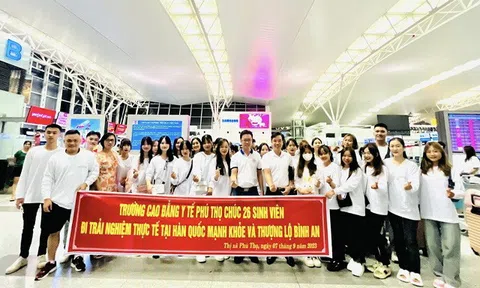 Trường Cao đẳng Y tế Phú Thọ: Đưa sinh viên đi thực tập trải nghiệm tại Hàn Quốc