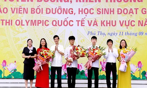 Phú Thọ: Tuyên dương, khen thưởng giáo viên bồi dưỡng và học sinh đoạt giải các kỳ thi Olympic Quốc tế và Khu vực