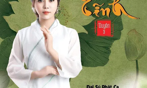 Đại sứ Phật ca Phương Du đồng hành cùng Album Duyên 3 của Hiền Anh Sao Mai