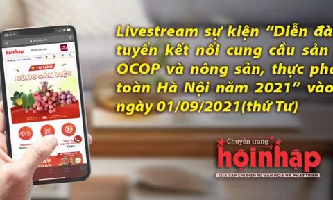 Diễn đàn trực tuyến kết nối cung cầu sản phẩm OCOP và nông sản, thực phẩm an toàn Hà Nội năm 2021