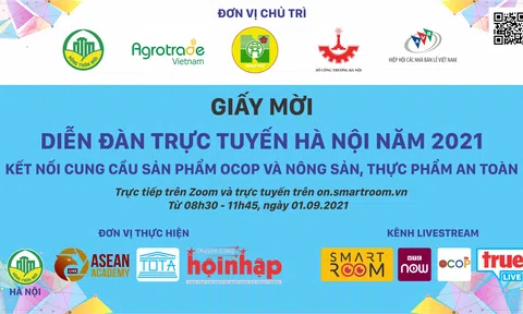 Diễn đàn trực tuyến Hà Nội năm 2021 kết nối cung cầu sản phẩm OCOP và nông sản, thực phẩm an toàn