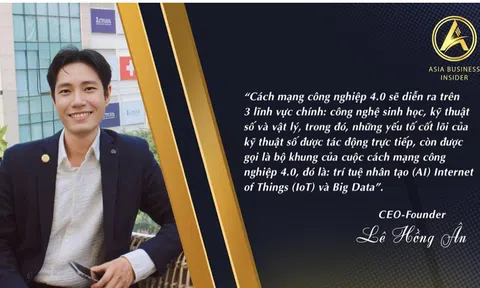 Chia sẻ của Lê Hồng Ân - CEO Asia Business Insider