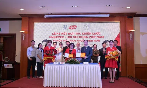 Unilever hợp tác chiến lược với Hội Nhi Khoa Việt Nam “Vì một Việt Nam khỏe mạnh"