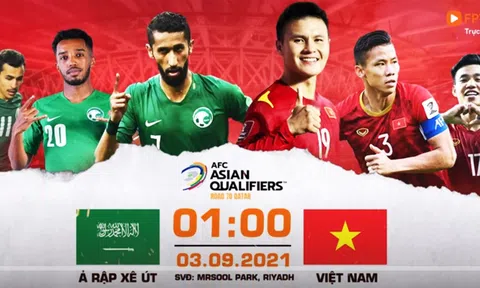 Trận đấu: Saudi Arabia  - Việt Nam