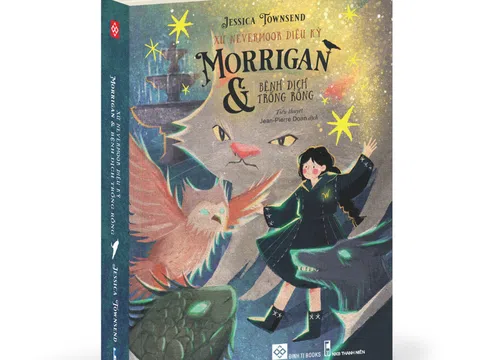 “Xứ Nevermoor diệu kỳ” tập 3 - “Morrigan và bệnh dịch trống rỗng”