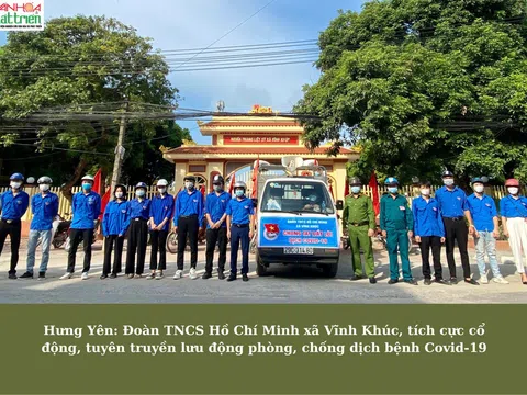 Hưng Yên: Đoàn TNCS Hồ Chí Minh xã Vĩnh Khúc, tích cực tuyên truyền lưu động phòng chống dịch bệnh Covid-19