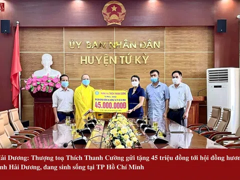 Hải Dương: Thượng toạ Thích Thanh Cường gửi tặng 45 triệu đồng tới hội đồng hương tỉnh Hải Dương, đang sinh sống tại TP Hồ Chí Minh