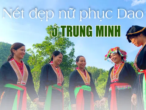 Tuyên Quang: Nét đẹp nữ phục Dao ở Trung Minh