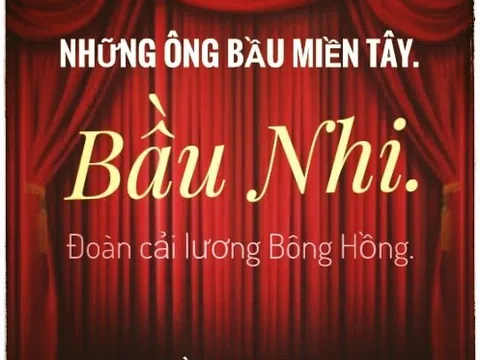 Những ông bầu miền Tây: Bầu Nhi - Đoàn cải lương Bông Hồng