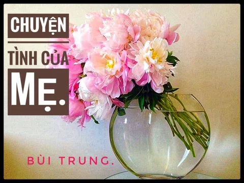 Chuyện tình của mẹ