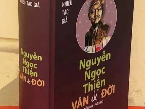 Nguyễn Ngọc Thiện - Văn & Đời, một công trình tâm huyết, chuyên nghiệp, để đời(*)