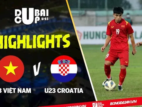 Giao hữu quốc tế U23 Dubai Cup: Việt Nam - Croatia 0:1