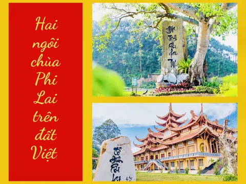 Hai ngôi chùa Phi Lai trên đất Việt