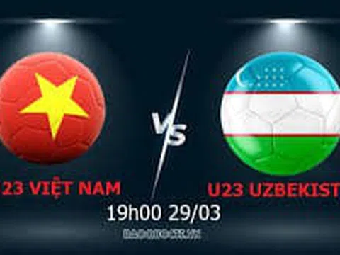 Giao hữu U23 Dubai CUP - U23 VN vs U23 Uzbekistan - 0:1