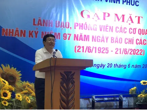 Vĩnh Phúc: Gặp các cơ quan báo chí nhân dịp kỷ niệm 97 năm Ngày cách mạng báo chí Việt Nam