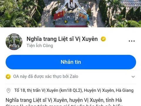 Hà Giang: Ra mắt trang Zalo “Nghĩa trang liệt sĩ Vị Xuyên” tra cứu, tìm thông tin liệt sĩ