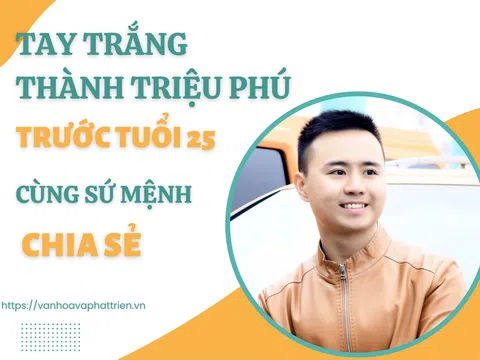 Võ Tuấn Anh - Tay trắng thành triệu phú trước tuổi 25, cùng sứ mệnh chia sẻ