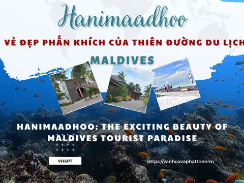 Hanimaadhoo: Vẻ đẹp phấn khích của thiên đường du lịch Maldives (Hanimaadhoo: The exciting beauty of Maldives tourist paradise)