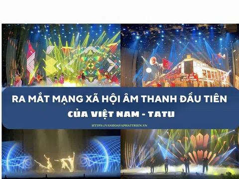 Ra mắt mạng xã hội âm thanh đầu tiên của Việt Nam - Tatu