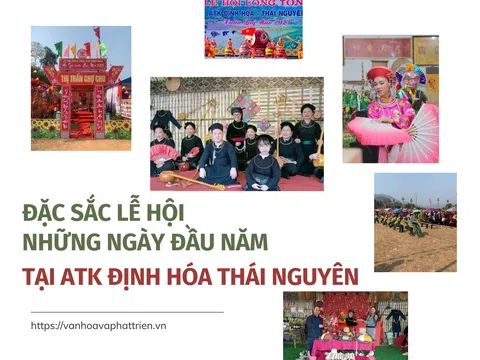 Đặc sắc lễ hội những ngày đầu năm tại ATK Định Hóa Thái Nguyên