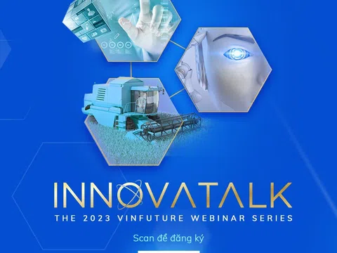 Quỹ VinFuture Khởi Động Chuỗi Hội Thảo Trực Tuyến “InnovaTalk 2023”