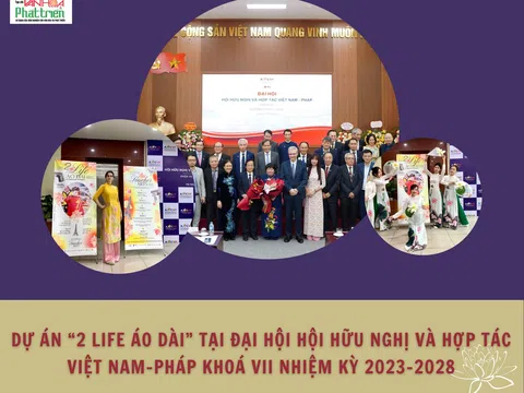 Dự án “2 LIFE ÁO DÀI” tại Đại hội Hội Hữu nghị và Hợp tác Việt Nam-Pháp khoá VII nhiệm kỳ 2023-2028