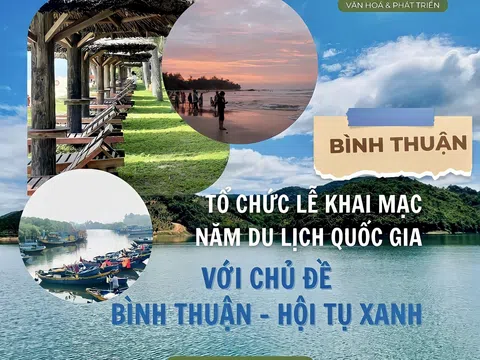 Bình Thuận: Tổ chức Lễ khai mạc Năm Du lịch quốc gia với chủ đề Bình Thuận - Hội tụ xanh