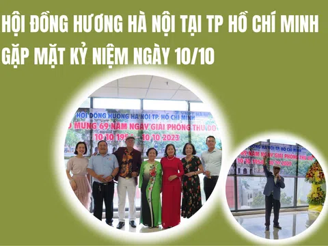 Hội đồng hương Hà Nội tại TP Hồ Chí Minh gặp mặt kỷ niệm ngày 10/10