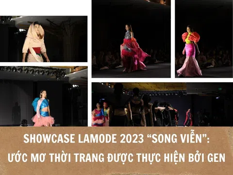 Showcase LaMode 2023 “Song Viễn”: Ước mơ thời trang được thực hiện bởi Gen Z