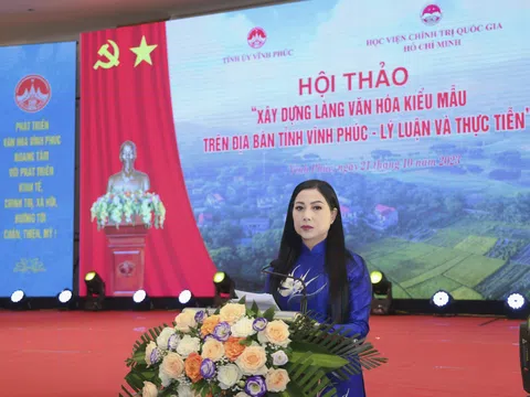 Hội thảo “Xây dựng làng văn hóa kiểu mẫu trên địa bàn tỉnh Vĩnh Phúc – Lý luận và thực tiễn”