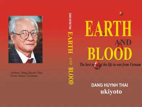 Đất và Máu - Tiểu thuyết của Đặng Huỳnh Thái - đã được dịch sang ngôn ngữ Anh