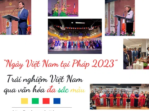 “Ngày Việt Nam tại Pháp 2023”: Trải nghiệm Việt Nam qua văn hóa đa sắc màu