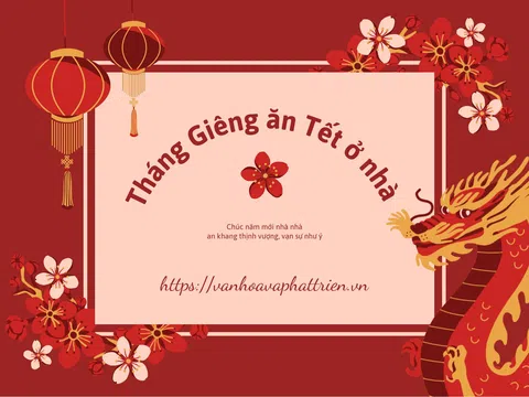 Tháng Giêng ăn Tết ở nhà