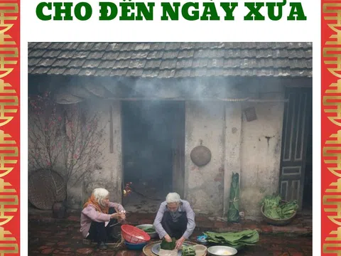 Trông bánh chưng, bao giờ cho đến ngày xưa